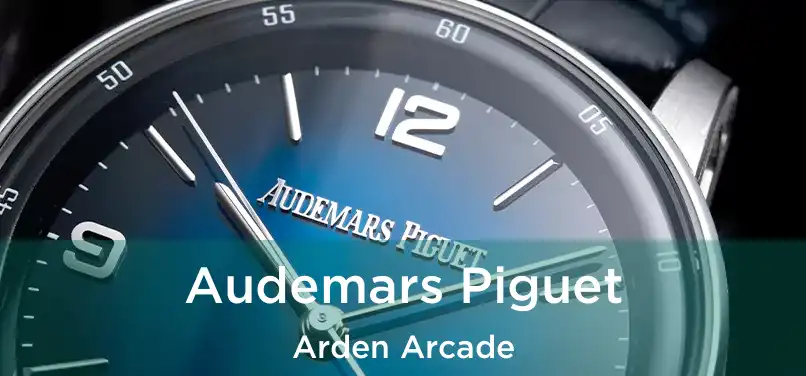  Audemars Piguet Arden Arcade