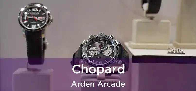 Chopard Arden Arcade