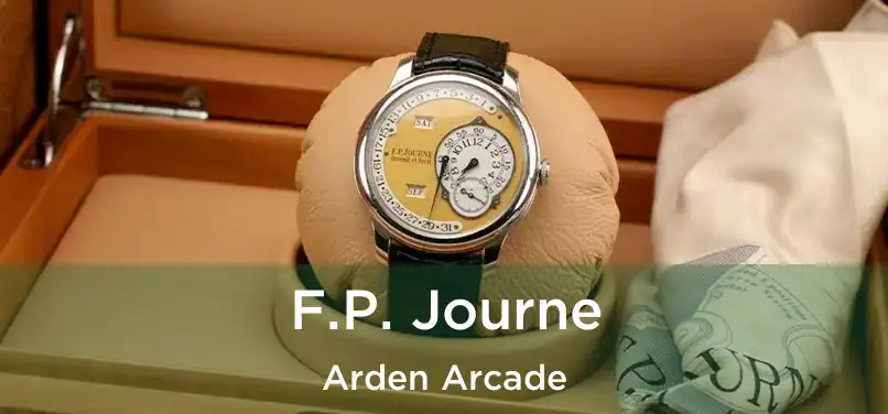  F.P. Journe Arden Arcade