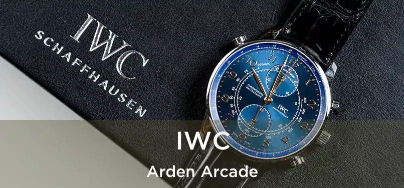  IWC Arden Arcade