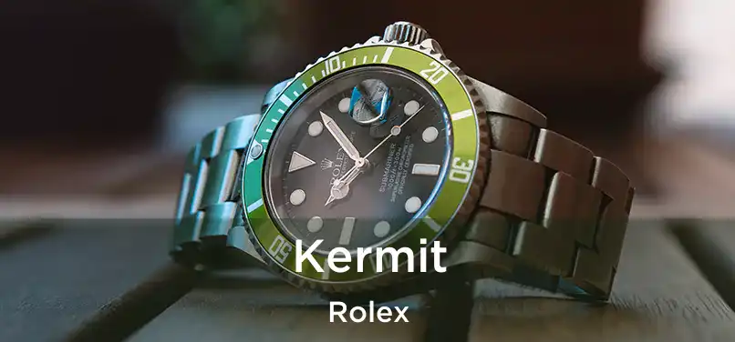  Kermit Rolex