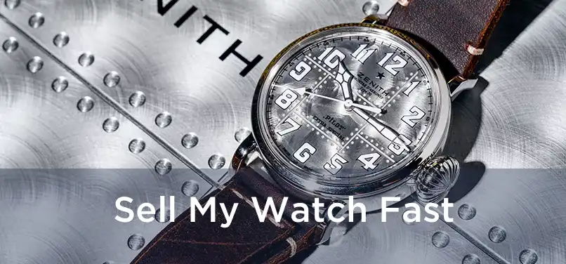  Sell My Watch Fast 
